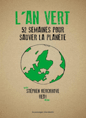 An vert - 52 semaines pour sauver la planète (L')